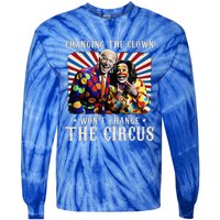 Changing The Clown WonT Change The Circus Kamala Clown Tie-Dye Long Sleeve Shirt