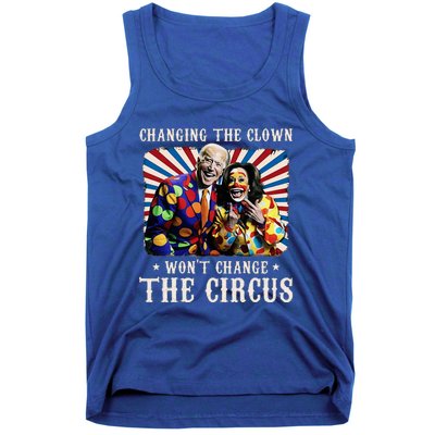 Changing The Clown WonT Change The Circus Kamala Clown Tank Top