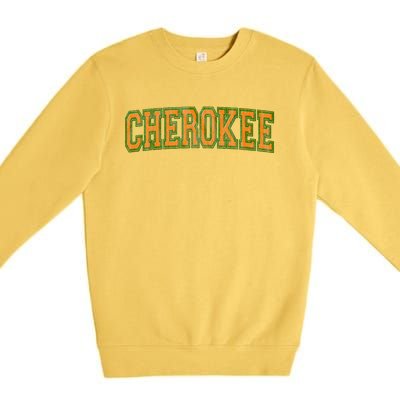 Cherokee Tribe Cherokee Nation Cherokee Varsity Premium Crewneck Sweatshirt