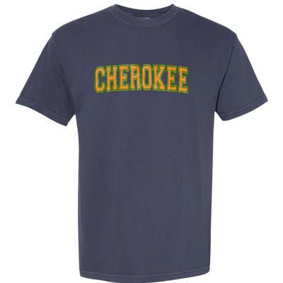 Cherokee Tribe Cherokee Nation Cherokee Varsity Garment-Dyed Heavyweight T-Shirt