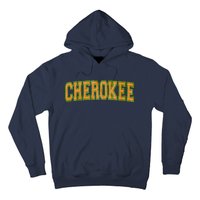 Cherokee Tribe Cherokee Nation Cherokee Varsity Hoodie