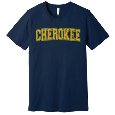 Cherokee Tribe Cherokee Nation Cherokee Varsity Premium T-Shirt