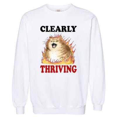 Clearly Thriving Cat Flame Funny Gift Garment-Dyed Sweatshirt