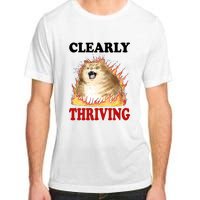 Clearly Thriving Cat Flame Funny Gift Adult ChromaSoft Performance T-Shirt