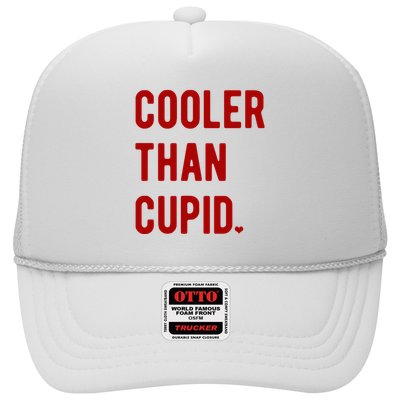 Cooler Than Cupid Trucker Hat
