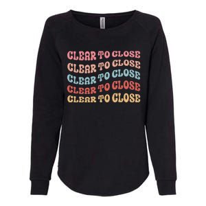 Clear To Close Mortgage Retro Bank Loan Officer Womens California Wash Sweatshirt