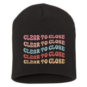 Clear To Close Mortgage Retro Bank Loan Officer Short Acrylic Beanie