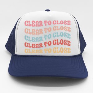 Clear To Close Mortgage Retro Bank Loan Officer Trucker Hat