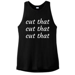 Cut That Cut That Cut That Funny Podcast Slogan Its Sunny Ladies PosiCharge Tri-Blend Wicking Tank