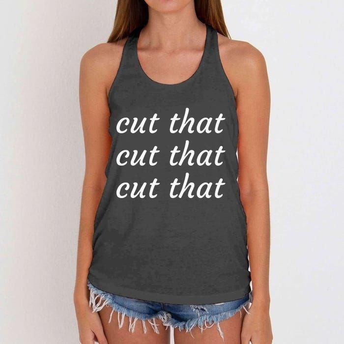 Cut That Cut That Cut That Funny Podcast Slogan Its Sunny Women's Knotted Racerback Tank