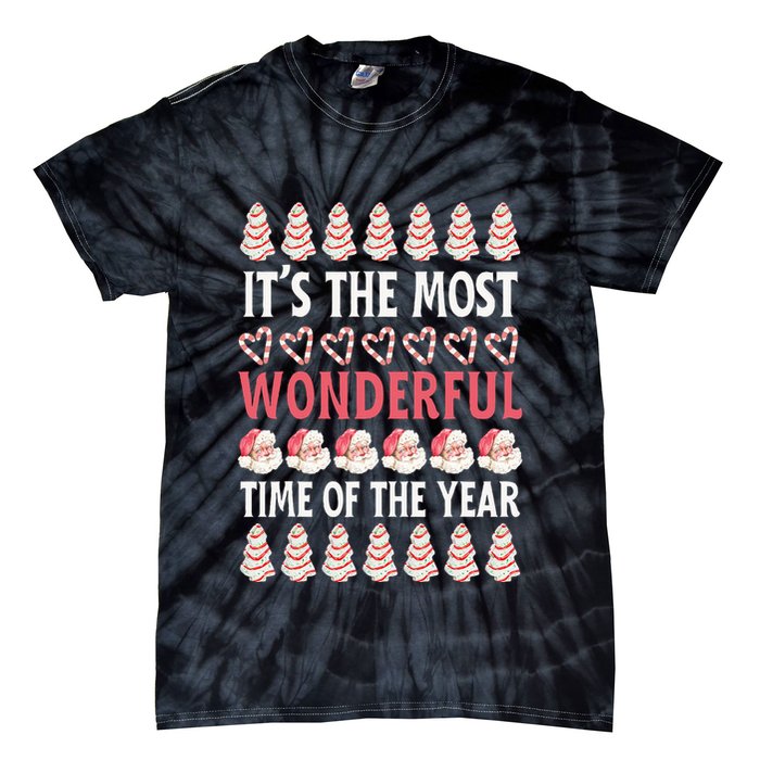 Christmas Tree Cake It’s The Most Wonderful Time Of The Year Tie-Dye T-Shirt