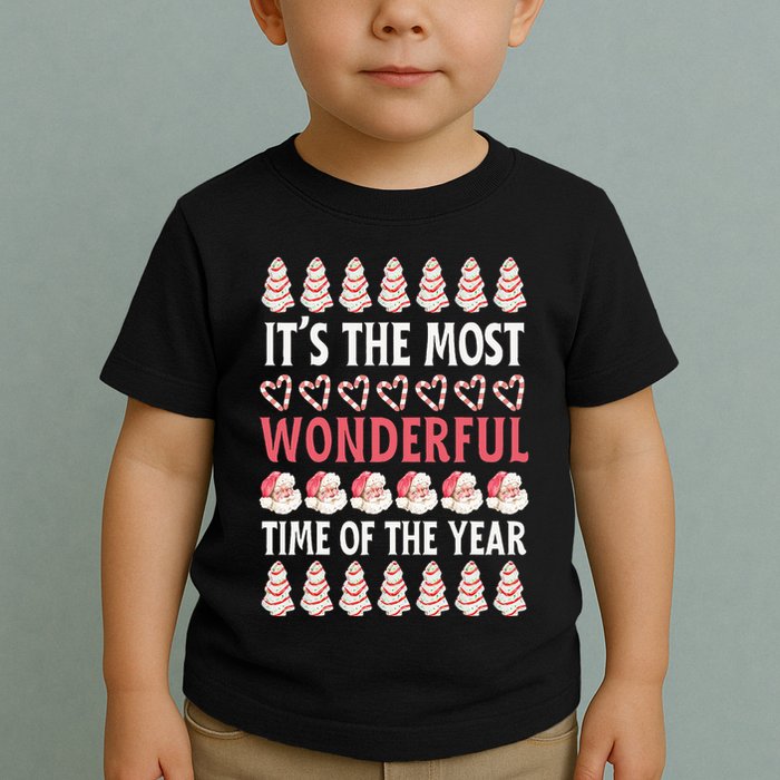 Christmas Tree Cake It’s The Most Wonderful Time Of The Year Toddler T-Shirt