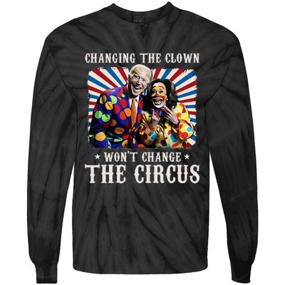 Changing The Clown WonT Change The Circus Kamala Clown Tie-Dye Long Sleeve Shirt