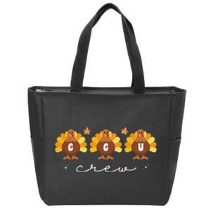 Cute Turkeys Ccu Crew Nurse Critical Care Unit Thanksgiving Zip Tote Bag