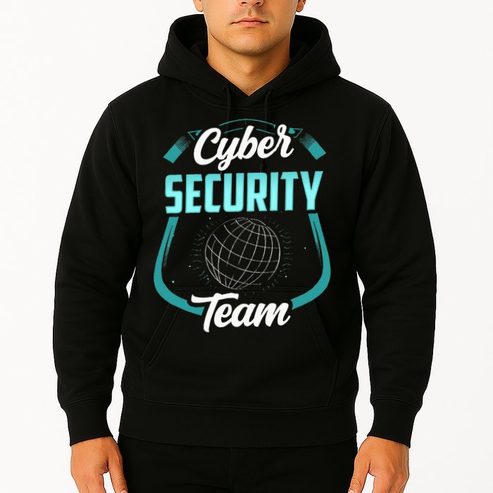 Cybersecurity Team Cyber Security Hacking Hack Hacker Hoodie