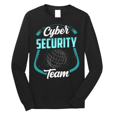 Cybersecurity Team Cyber Security Hacking Hack Hacker Long Sleeve Shirt