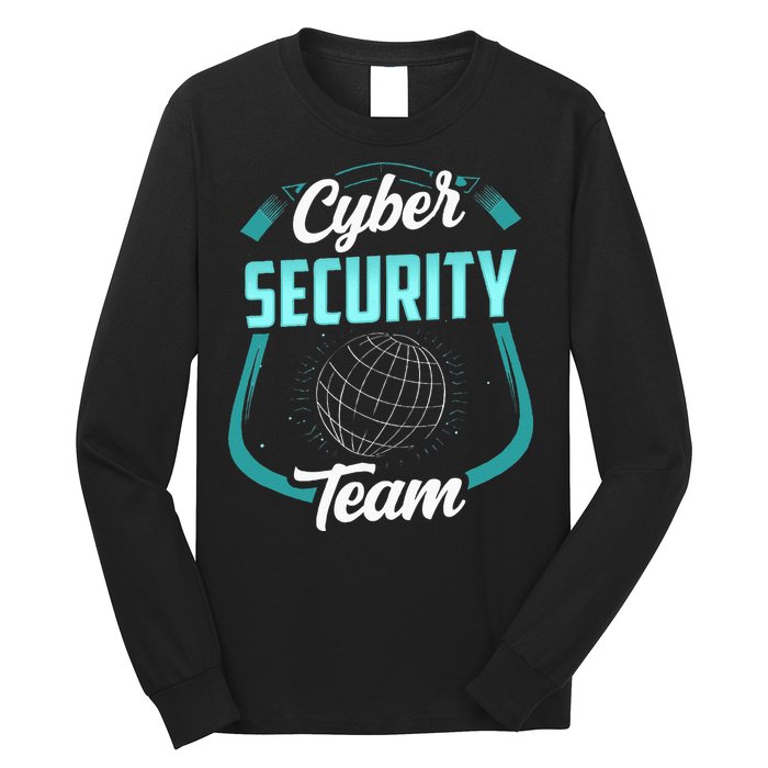 Cybersecurity Team Cyber Security Hacking Hack Hacker Long Sleeve Shirt