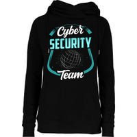 Cybersecurity Team Cyber Security Hacking Hack Hacker Womens Funnel Neck Pullover Hood