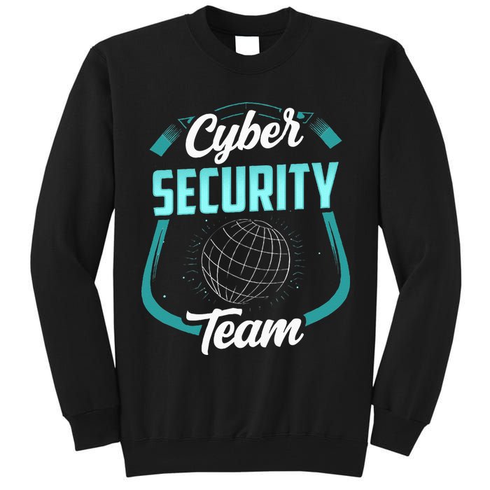 Cybersecurity Team Cyber Security Hacking Hack Hacker Tall Sweatshirt