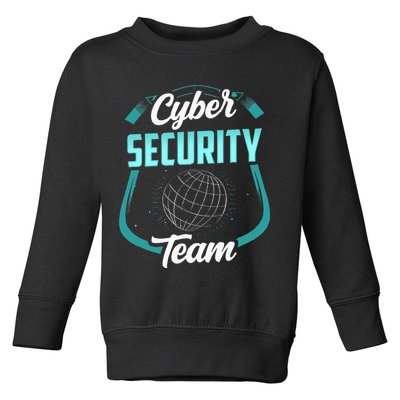 Cybersecurity Team Cyber Security Hacking Hack Hacker Toddler Sweatshirt