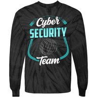 Cybersecurity Team Cyber Security Hacking Hack Hacker Tie-Dye Long Sleeve Shirt