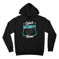 Cybersecurity Team Cyber Security Hacking Hack Hacker Tall Hoodie