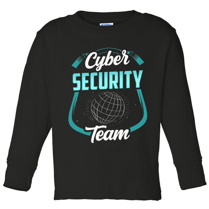 Cybersecurity Team Cyber Security Hacking Hack Hacker Toddler Long Sleeve Shirt