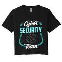 Cybersecurity Team Cyber Security Hacking Hack Hacker Crop Top