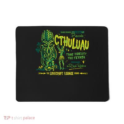 Cthuluau T-Shirt Mousepad