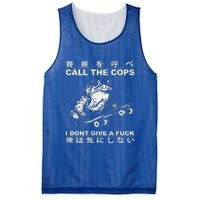 Call The Cops I DonT Give A Fuck Mesh Reversible Basketball Jersey Tank