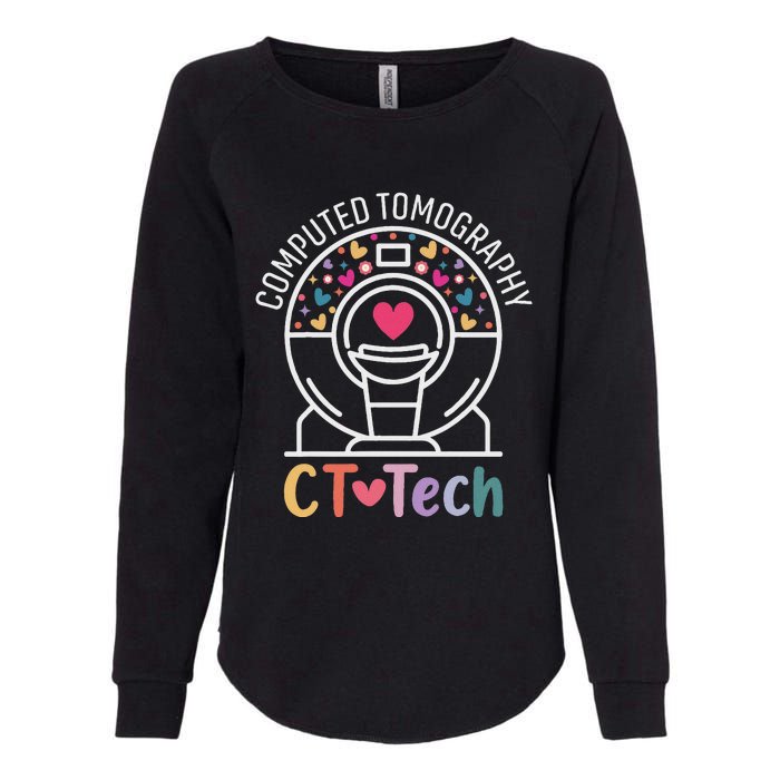 Ct Tech Computed Tomography Technologist Radiology Ct Scan Womens California Wash Sweatshirt