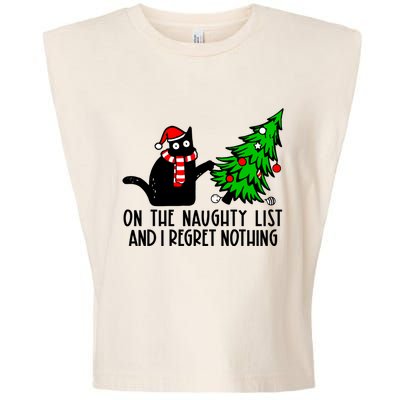 Christmas Tree Cat On The Naughty List And I Regret Nothing Gift Garment-Dyed Women's Muscle Tee