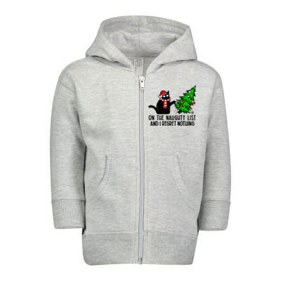 Christmas Tree Cat On The Naughty List And I Regret Nothing Gift Toddler Zip Fleece Hoodie