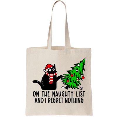 Christmas Tree Cat On The Naughty List And I Regret Nothing Gift Tote Bag