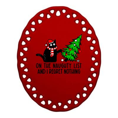 Christmas Tree Cat On The Naughty List And I Regret Nothing Gift Ceramic Oval Ornament