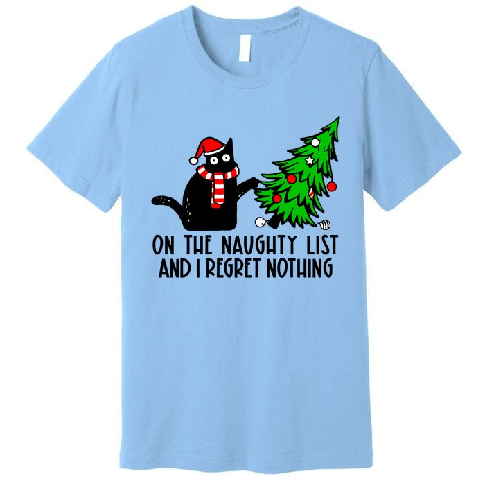 Christmas Tree Cat On The Naughty List And I Regret Nothing Gift Premium T-Shirt