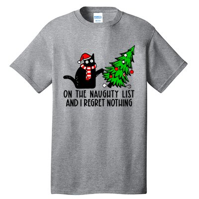 Christmas Tree Cat On The Naughty List And I Regret Nothing Gift Tall T-Shirt