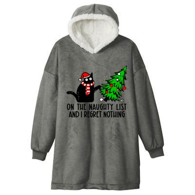 Christmas Tree Cat On The Naughty List And I Regret Nothing Gift Hooded Wearable Blanket