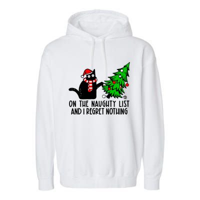 Christmas Tree Cat On The Naughty List And I Regret Nothing Gift Garment-Dyed Fleece Hoodie