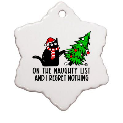 Christmas Tree Cat On The Naughty List And I Regret Nothing Gift Ceramic Star Ornament