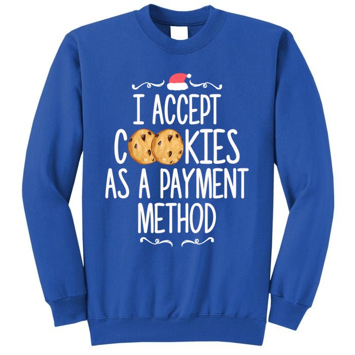 Cookie Tester Chocolate Chip Baker Accept Christmas Gift Tall Sweatshirt