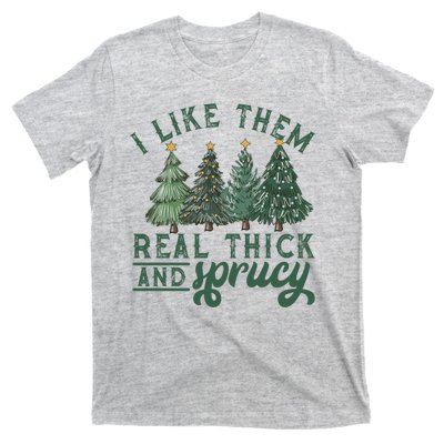 Christmas Tree Crewneck Real Thick And Sprucy Ugly Funny T-Shirt