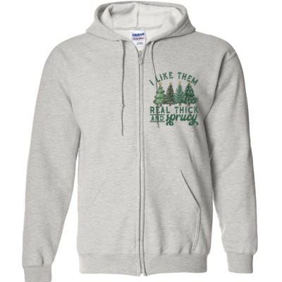 Christmas Tree Crewneck Real Thick And Sprucy Ugly Funny Full Zip Hoodie