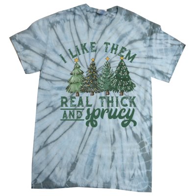 Christmas Tree Crewneck Real Thick And Sprucy Ugly Funny Tie-Dye T-Shirt