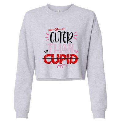 Cuter Than Cupid Valentine's Day Gift Cropped Pullover Crew