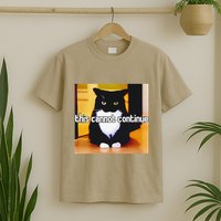 Cat This Cannot Continue T-Shirt