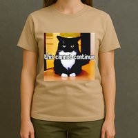 Cat This Cannot Continue T-Shirt