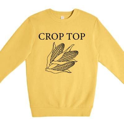 Crop Top Corn Gift For Farm Girl Premium Crewneck Sweatshirt