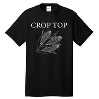 Crop Top Corn Gift For Farm Girl Tall T-Shirt