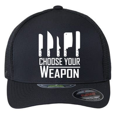 Chef Tools Choose Your Weapon Knives Design Cool Gift Flexfit Unipanel Trucker Cap